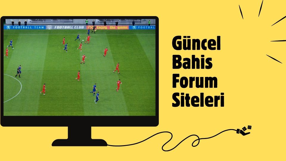 Güncel Bahis Forum Siteleri